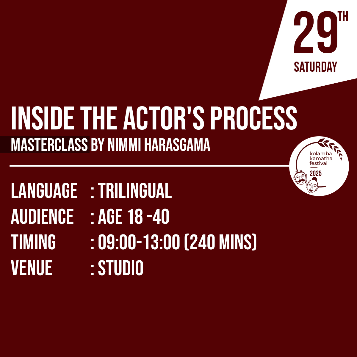 Masterclass: Inside the Actor’s Process: A Hands-On Approach to Audition Preparation & Scene Study/රං ගවේ දීන් සඳහා දර්ශන අධ්‍යයනය සහ රං ග කුසලතා පරීක්ෂණ පෙ රහුරු ව/ நடிகர்களுக்கா ன ஆடிஷன் தயா ரி ப்பு மற்றும் கா ட்சி வி மர்சனம் by Nimmi Harasgama