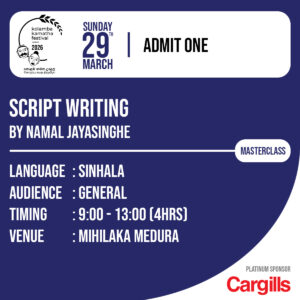 Masterclass : නාමල් ජයසිංහ විසින් මෙහෙයවන තිර රචනය පිළීබඳ වැඩමුළුව Script Writing by Namal Jayasinghe
